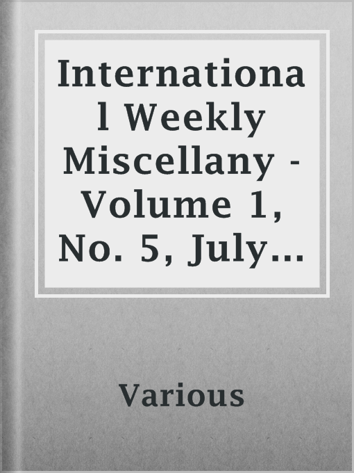 Title details for International Weekly Miscellany - Volume 1, No. 5, July 29, 1850 by Various - Available